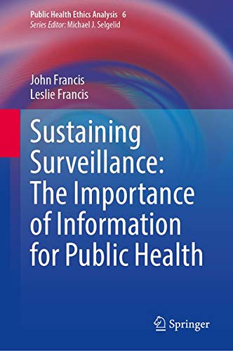 Buy Sustaining Surveillance: The Importance of Information for Public Health — BookShops.in