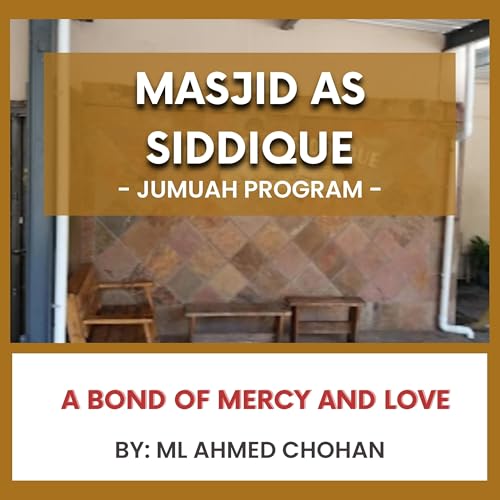 A Bond of Mercy and Love by ML Ahmed Chohan Podcast Por arte de portada