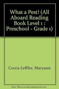 Paperback What a Pest! (All Aboard Reading Book Level 1 : Preschool - Grade 1) Book