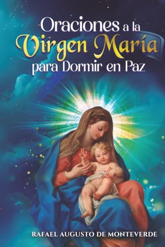 Oraciones a la Virgen María para Dormir en Paz
