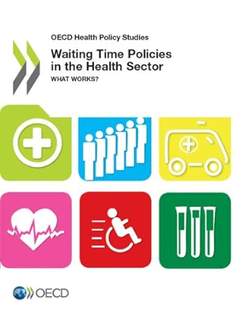 Waiting time policies in the health sector: what works?-Wow! eBook