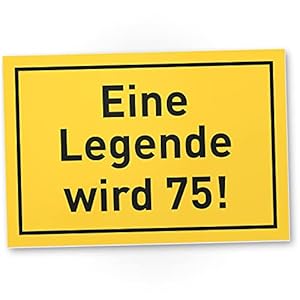 DankeDir! Legende 75 Jahre – Kunststoff Schild 30 x 20 cm – Geschenk Freund 75er Männer 75. Geburtstag…