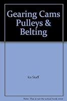 Gearing- Cams Pulleys and Belting B000K6LZEY Book Cover