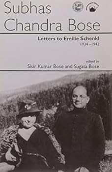 Subhas Chandra Bose: Letters to Emile Schenkl