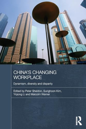 China's Changing Workplace (Routledge Contemporary China Series)