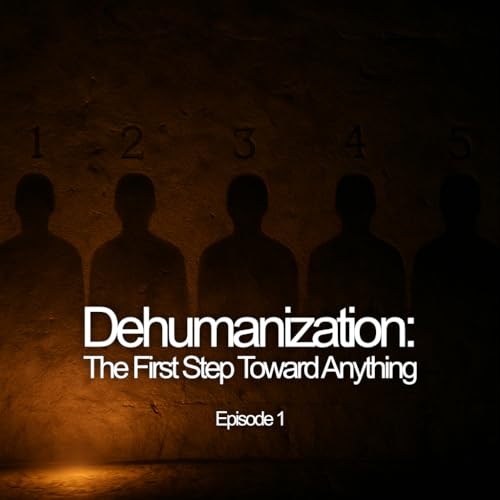 Dehumanization, Episode 1
