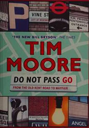 Do Not Pass Go: From the Old Kent Road to Mayfair 0224062638 Book Cover