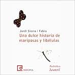 Una dulce historia de mariposas y libélulas