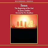 Soon: The Beginning of the End