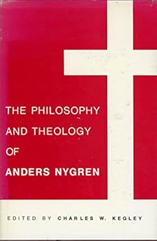 Hardcover The Philosophy and Theology of Anders Nygren Book
