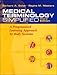 Package of Medical Terminology Online (WebCT format) and Medical Terminology Simplified: A Programmed Learning Approach by Body Systems, 3rd Edition