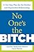 No One's the Bitch