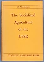 The Socialized Agriculture of the Ussr: Plans and Performance B000FMBDJU Book Cover