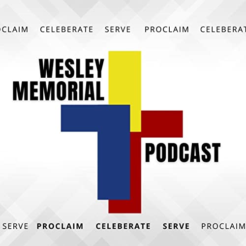 Page de couverture de Wesley Memorial Podcast