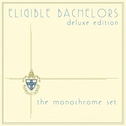Eligible Bachelors Deluxe Edition The Monochrome Set