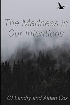 Paperback The Madness in Our Intentions Book