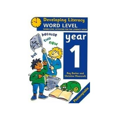 Word Level: Year 1: Word-Level Activities for the Literacy Hour