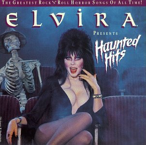 Elvira Presents: [Haunted Hits]