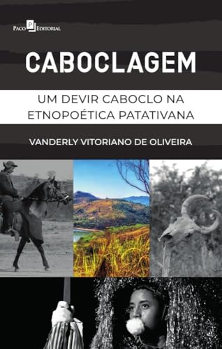 Caboclagem: um devir caboclo na etnopoética Patativana