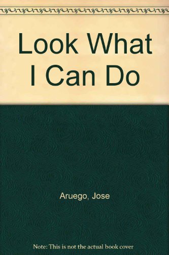 Look What I Can Do 0606036083 Book Cover