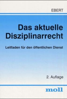 『Das aktuelle Disziplinarrecht. Leitfaden fuer den - 読書メーター