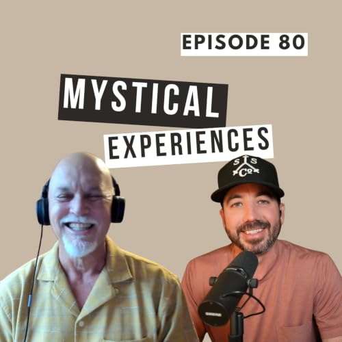 Mystical Experiences: How to Know If It's Really God (with John Doyle) | Ep. 80