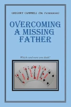 Paperback Overcoming a Missing Father Book
