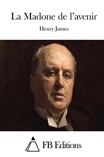 La Madone de l'avenir (French Edition)