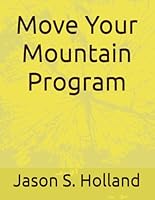 Move Your Mountain Program B0D586N7M7 Book Cover