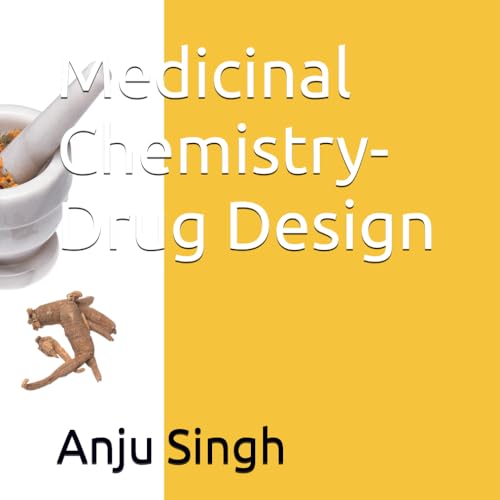 Medicinal Chemistry- Drug Design