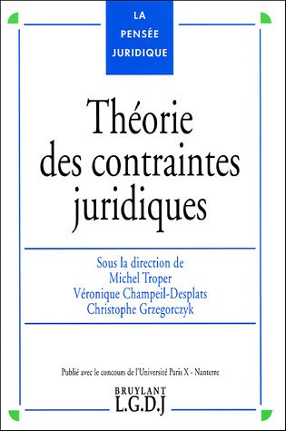 Télécharger Théorie des contraintes juridiques Livre PDF Gratuit