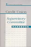 Credit Union Supervisory Committee Handbook 0840363427 Book Cover