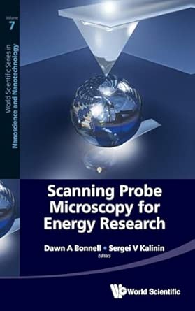 SCANNING PROBE MICROSCOPY FOR ENERGY RESEARCH: MATERIALS, DEVICES, AND APPLICATIONS: 7-Wow! eBook