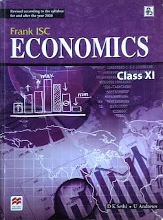 Frank ISC Economics Class 11 || Macmillan Education || D K Sethi And U Andrews || English || Y-2021 || P-456 || Paperback || 115146