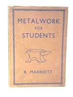 Metalwork for Students B0028A82XW Book Cover