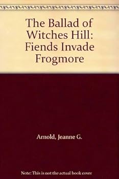 The Ballad of Witches Hill: Fiends Invade Frogmore