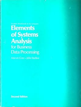 Unknown Binding Student workbook to accompany elements of systems analysis for business data processing Book