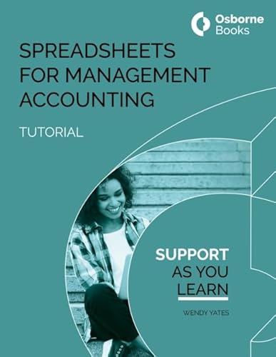 Spreadsheets for Managemnt Accounting Tutorial
