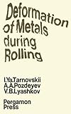  Deformation of Metals During Rolling