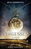 Cover zum Buch Als wir vergessen waren: Zweite Norne...