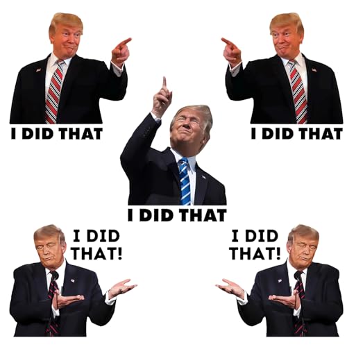 I Did that Trump Stickers, 100 Pcs Trump I Did that Stickers, Funny I Did that Stickers, Mixed 5 Different Patterns, 3' Large Size (100 Pcs)