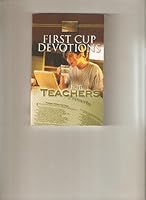 First Cup Devotions For Teachers 1583342753 Book Cover