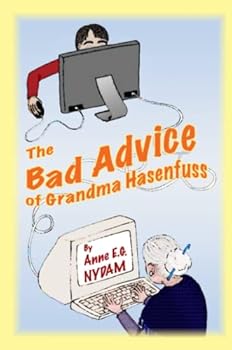 Paperback The Bad Advice of Grandma Hasenfuss Book