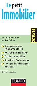Livres Couvertures de Le petit Immobilier 2013/14 - Les notions clés en 20 fiches: Les notions clés en 20 fiches