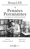 bruce lee big boss  Pensées percutantes: Ou la sagesse du combattant philosophe