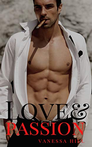 Love & Passion di [Vanessa Hill]