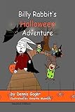 Billy Rabbit's Halloween Adventure (Billy Rabbit's Adventures)