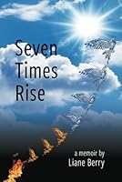 Seven Times Rise 1999520602 Book Cover