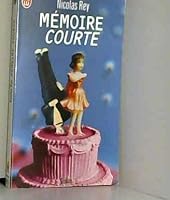 Mémoire courte 2277507741 Book Cover