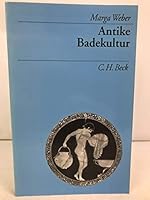 Antike Badekultur 340640099X Book Cover